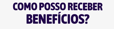 Como posso receber benefícios